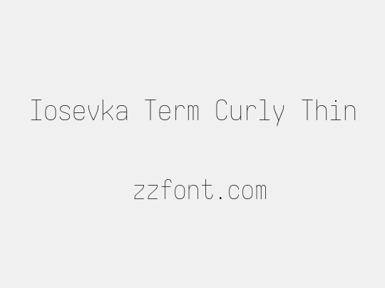 Iosevka Term Curly Thin