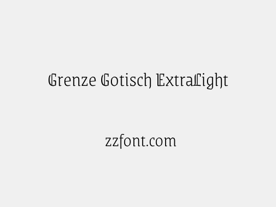 Grenze Gotisch ExtraLight