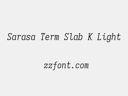 Sarasa Term Slab K Light