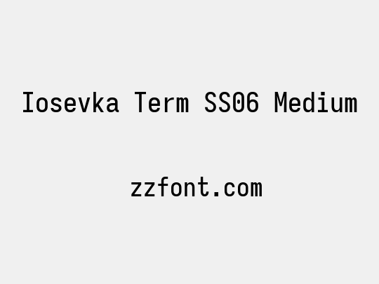 Iosevka Term SS06 Medium
