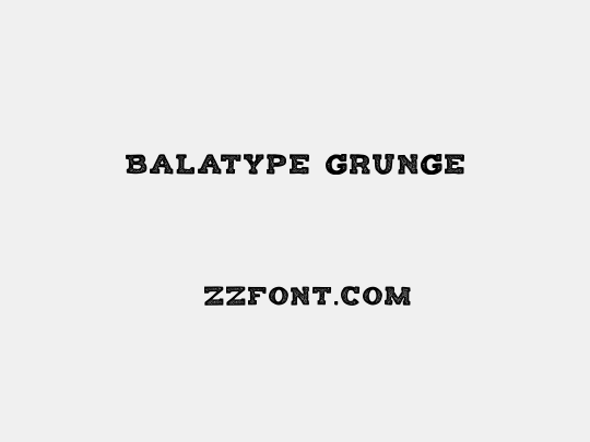Balatype Grunge