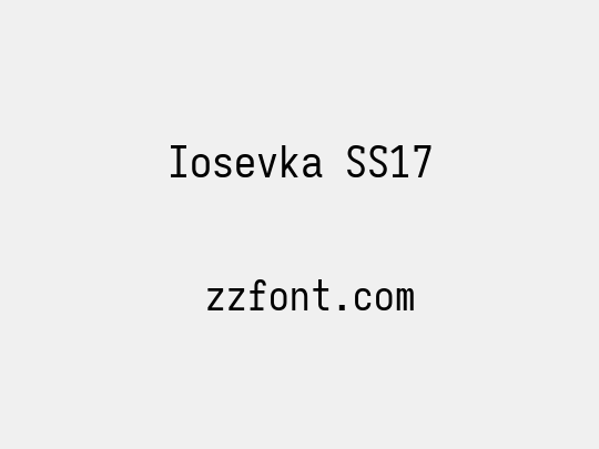 Iosevka SS17
