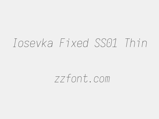 Iosevka Fixed SS01 Thin