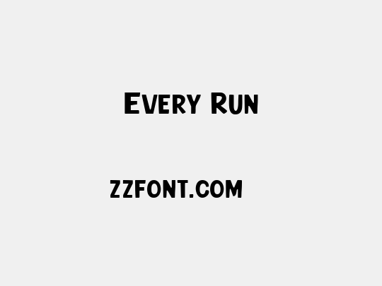 Every Run
