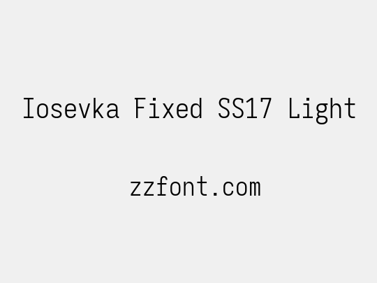 Iosevka Fixed SS17 Light