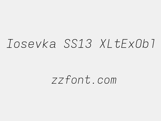 Iosevka SS13 XLtExObl