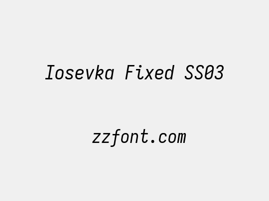 Iosevka Fixed SS03