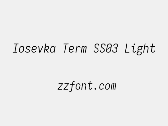 Iosevka Term SS03 Light
