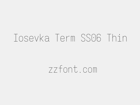 Iosevka Term SS06 Thin