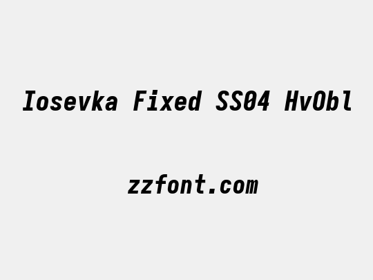Iosevka Fixed SS04 HvObl