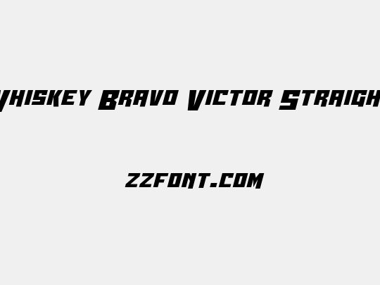 Whiskey Bravo Victor Straight