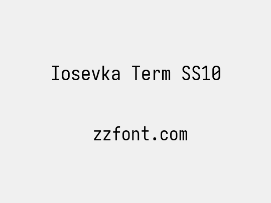 Iosevka Term SS10