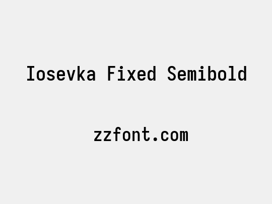 Iosevka Fixed Semibold