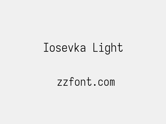 Iosevka Light
