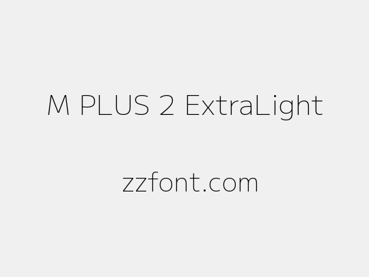 M PLUS 2 ExtraLight