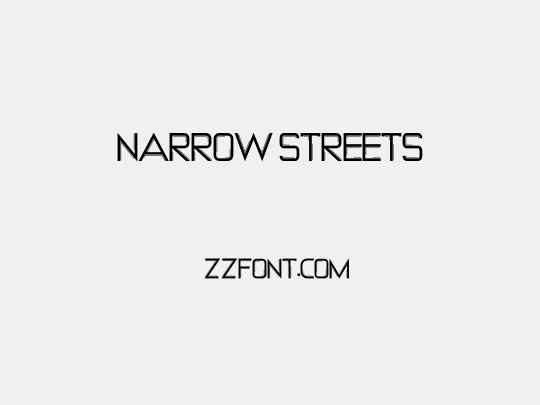 NARROW STREETS
