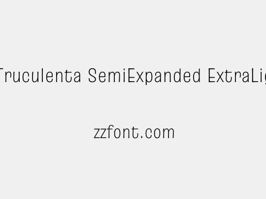 Truculenta SemiExpanded ExtraLight