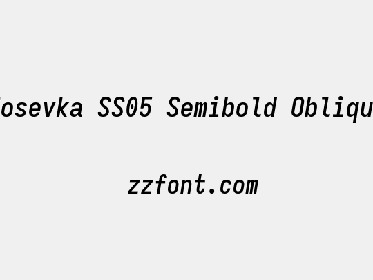 Iosevka SS05 Semibold Oblique
