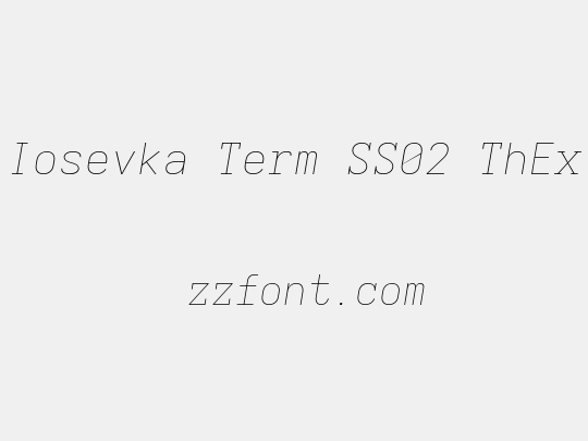 Iosevka Term SS02 ThEx