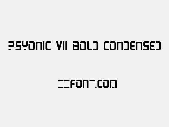 PsYonic VII Bold Condensed