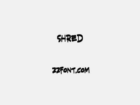 SHRED