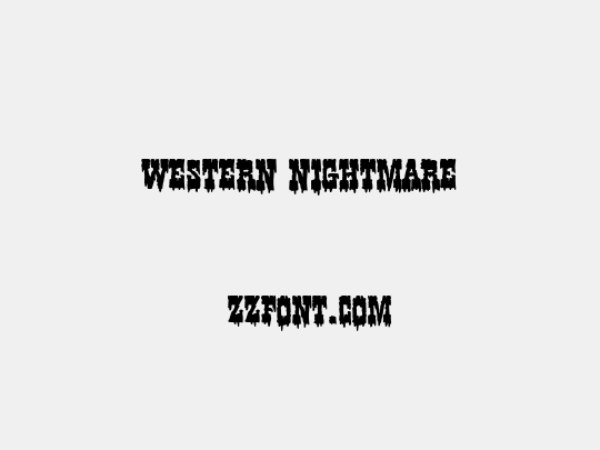 Western Nightmare