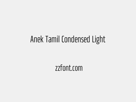 Anek Tamil Condensed Light
