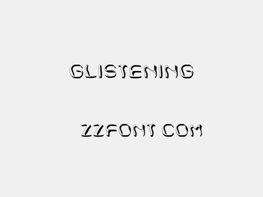 Glistening
