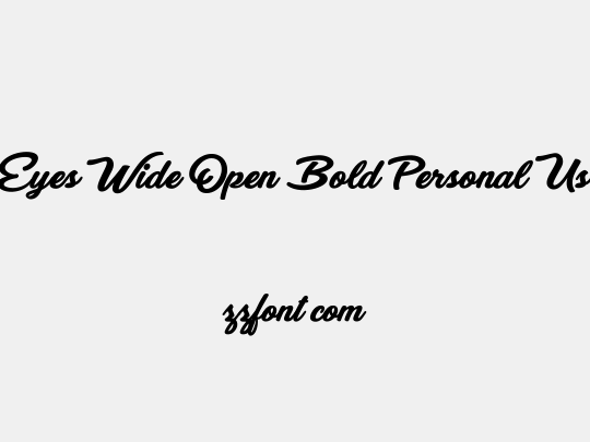Eyes Wide Open Bold Personal Us