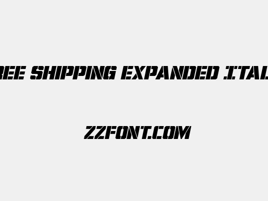 Free Shipping Expanded Italic