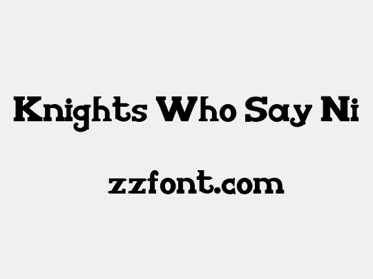 Knights Who Say Ni