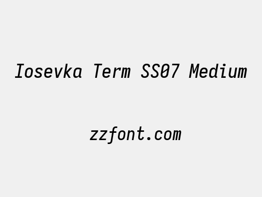 Iosevka Term SS07 Medium
