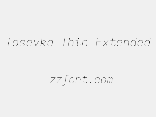 Iosevka Thin Extended