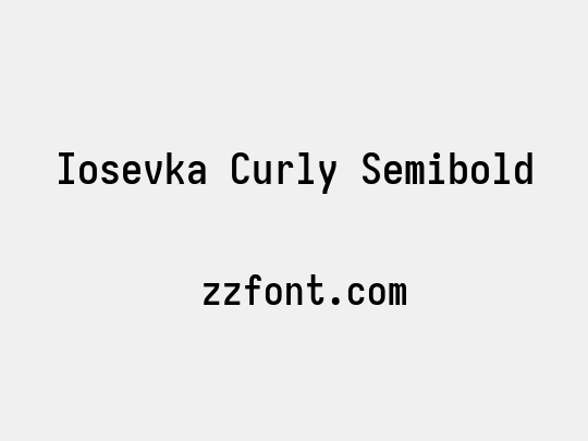 Iosevka Curly Semibold