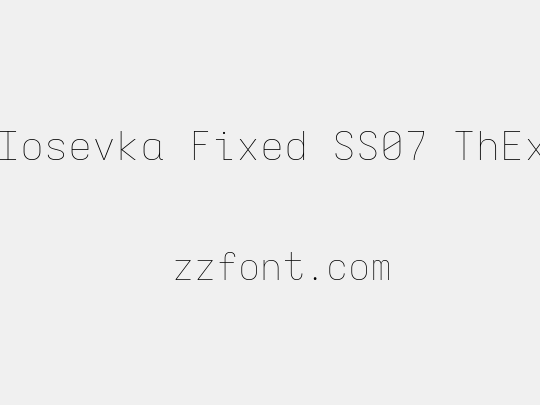 Iosevka Fixed SS07 ThEx