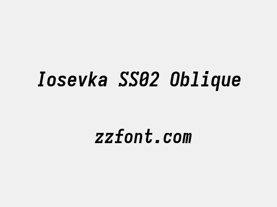 Iosevka SS02 Oblique