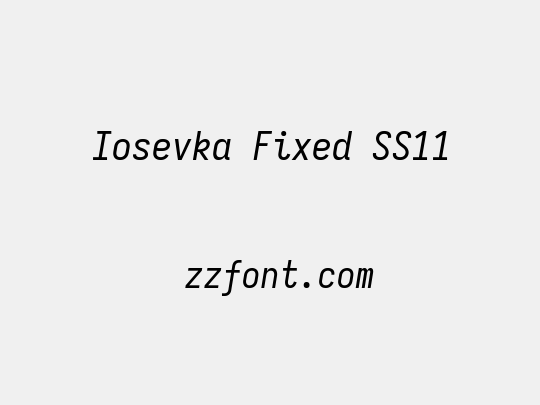 Iosevka Fixed SS11