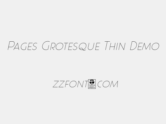 Pages Grotesque Thin Demo