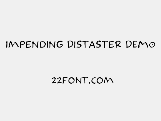 Impending Distaster DEMO