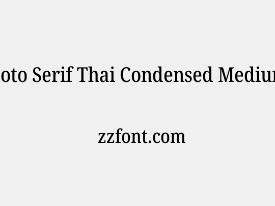 Noto Serif Thai Condensed Medium