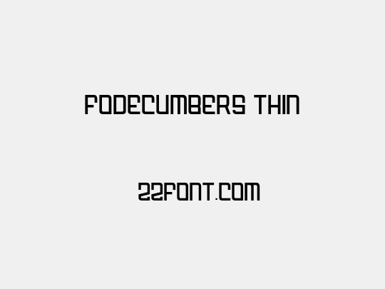 FODECUMBERS THIN