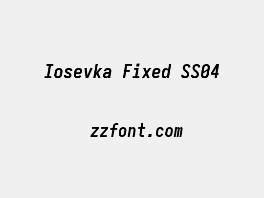Iosevka Fixed SS04