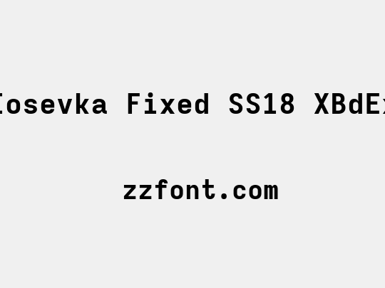 Iosevka Fixed SS18 XBdEx
