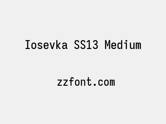 Iosevka SS13 Medium