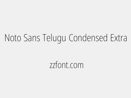 Noto Sans Telugu Condensed ExtraLight