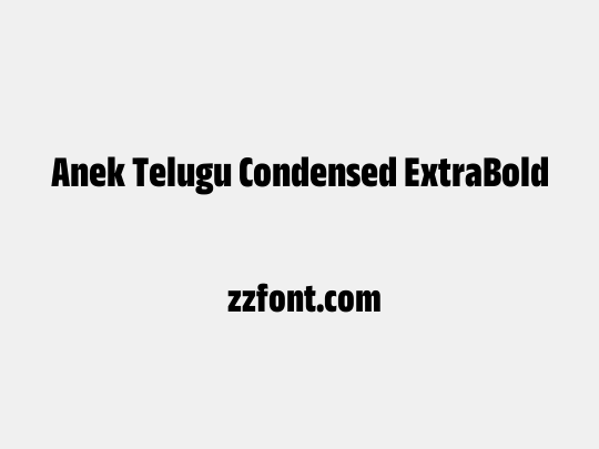 Anek Telugu Condensed ExtraBold