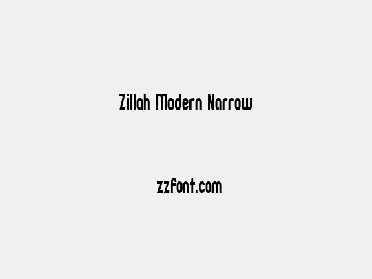 Zillah Modern Narrow