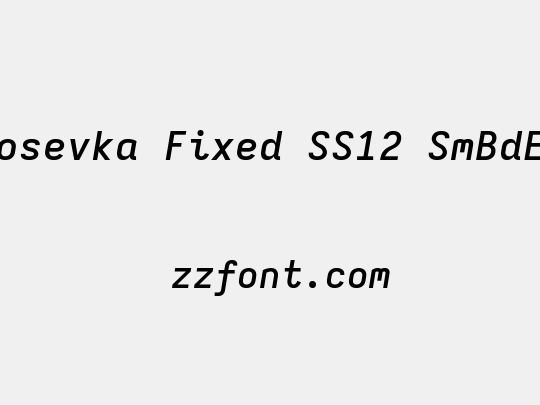 Iosevka Fixed SS12 SmBdEx