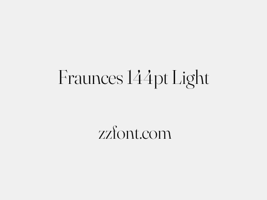Fraunces 144pt Light