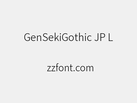GenSekiGothic JP L